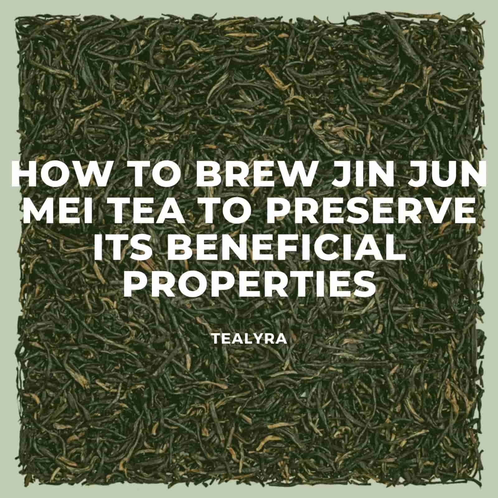 How to Brew Jin Jun Mei Tea